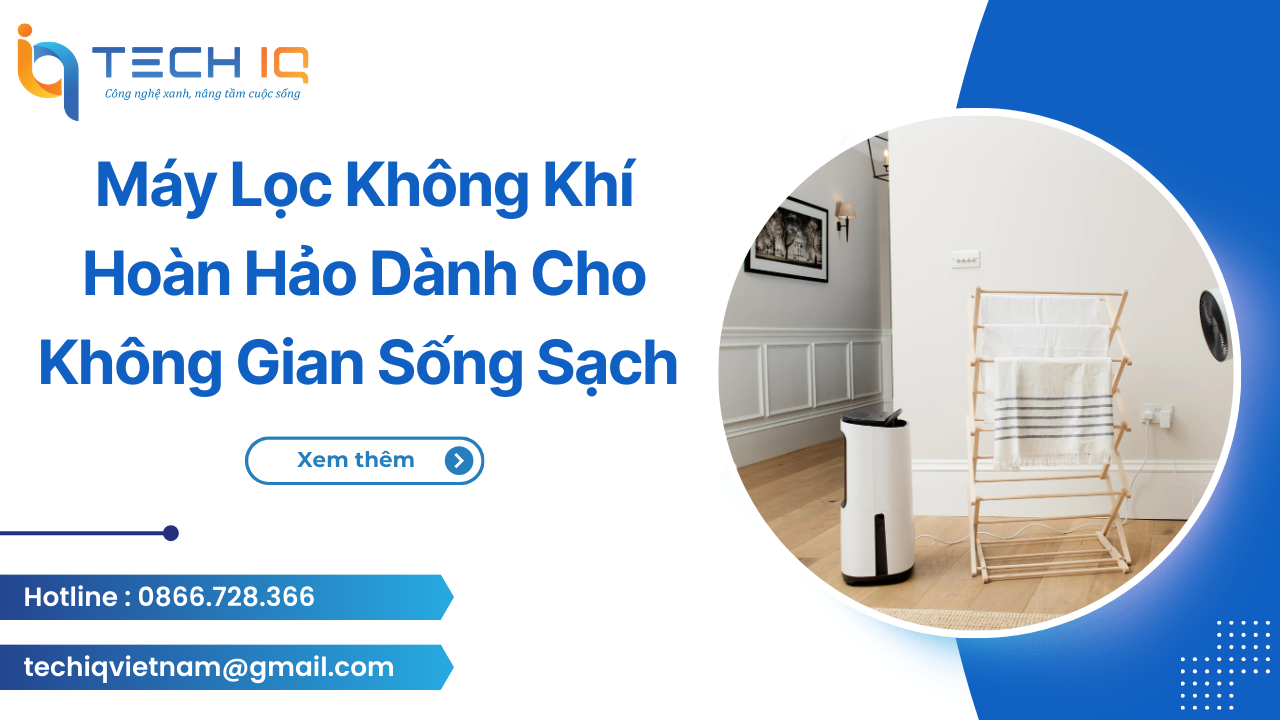 Máy Lọc Không Khí Cao Cấp