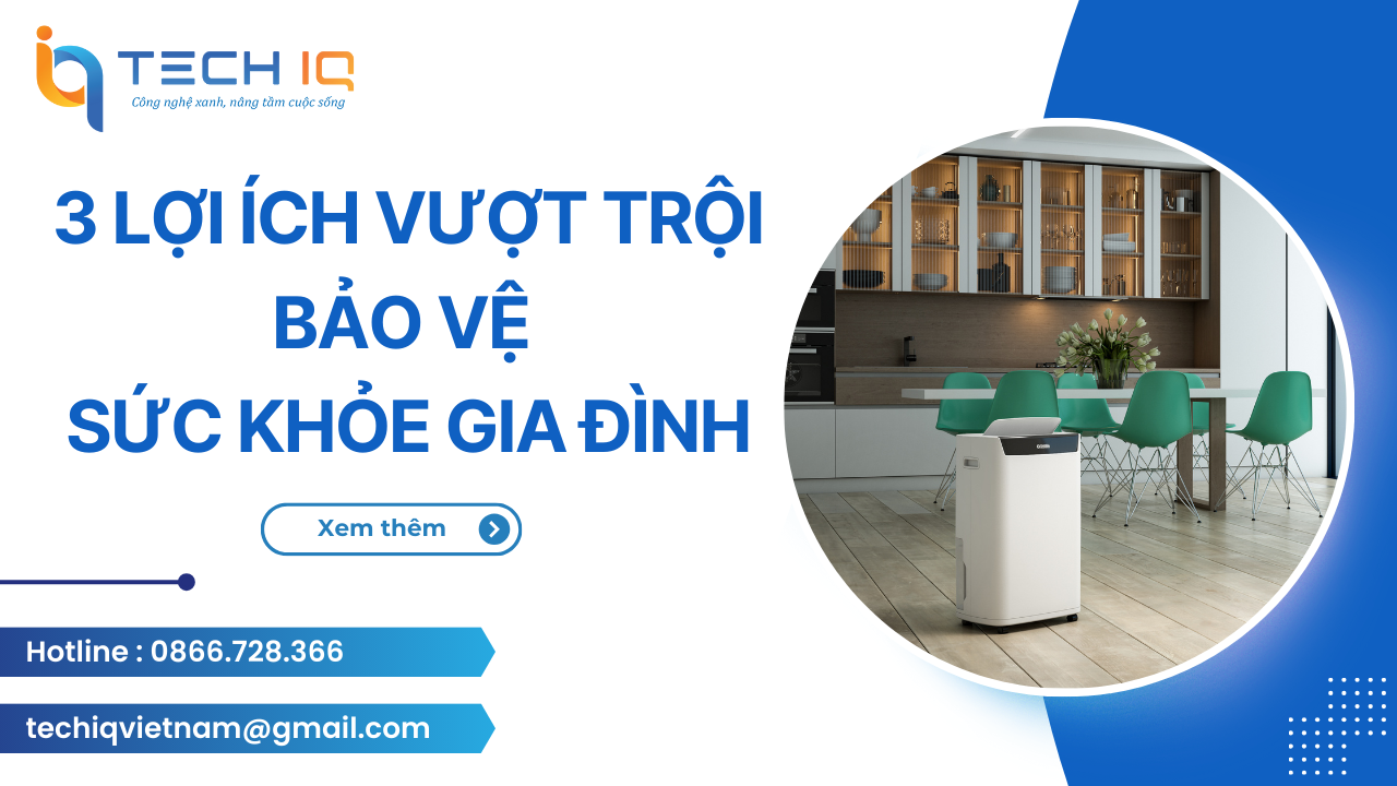 Tại sao nên chọn máy lọc không khí cao cấp để bảo vệ sức khỏe gia đình?